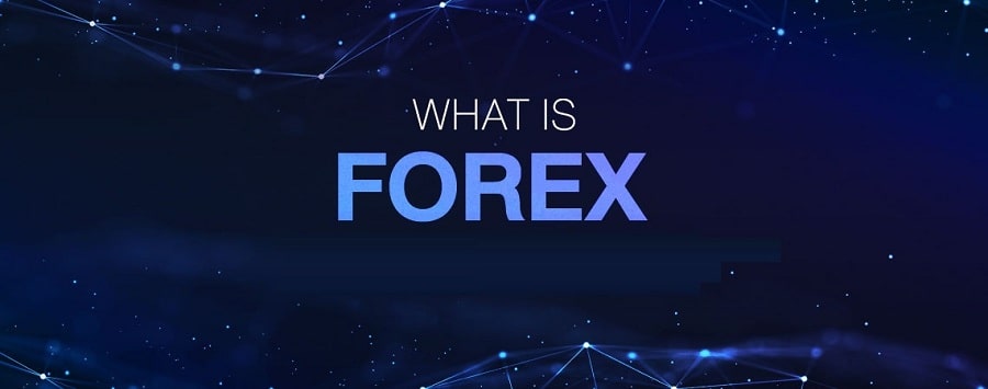بازار فارکس چیست؟ همه چیز درباره فارکس (Forex)